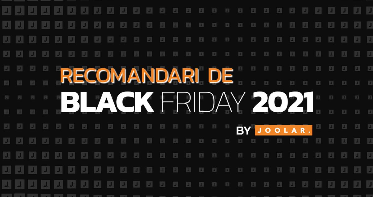 Black Friday Romania 2021 by Jolar.ro